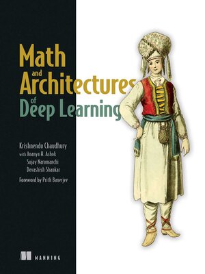 cover image of Math and Architectures of Deep Learning